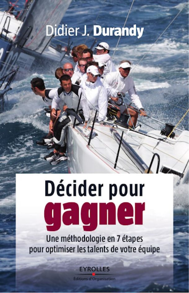Décider pour gagner Didier Durandy
